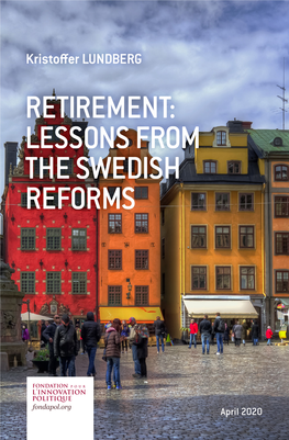 Retirement: Lessons from the Swedish Reforms