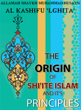 The Origin of Shiite Islam and It's Principles
