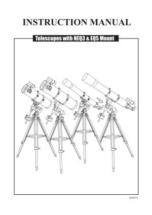 Telescopes with NEQ3 & EQ5 Mount
