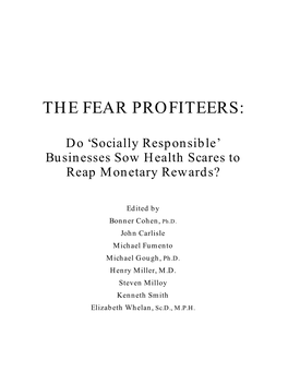 The Fear Profiteers