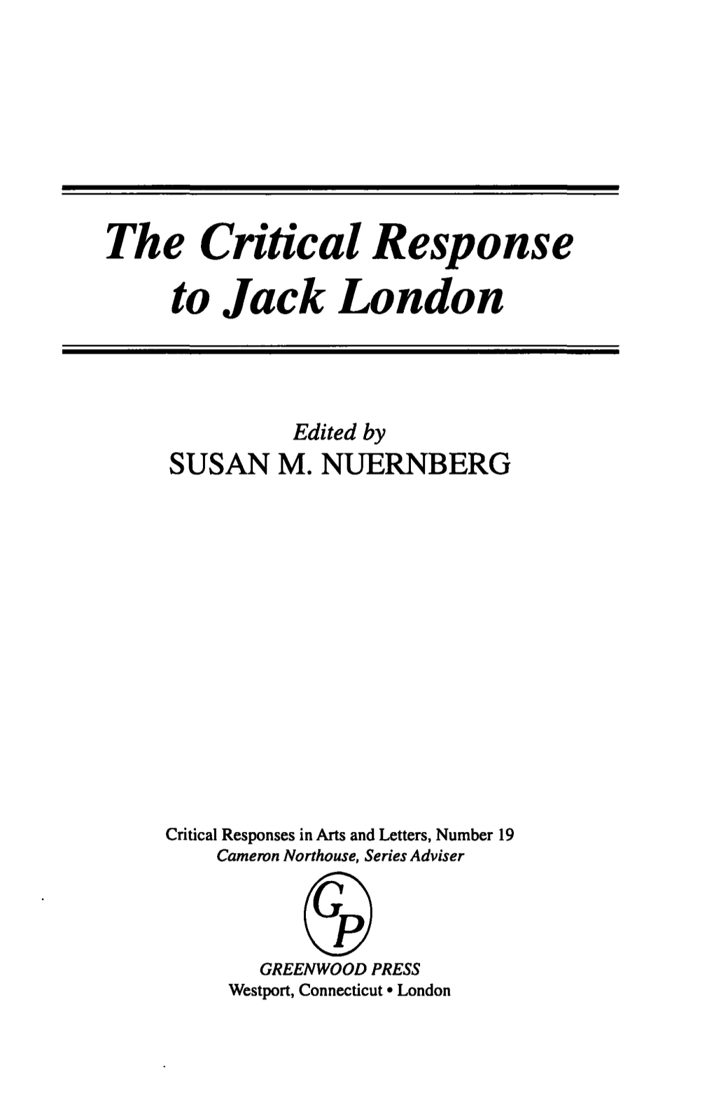 The Critical Response to Jack London