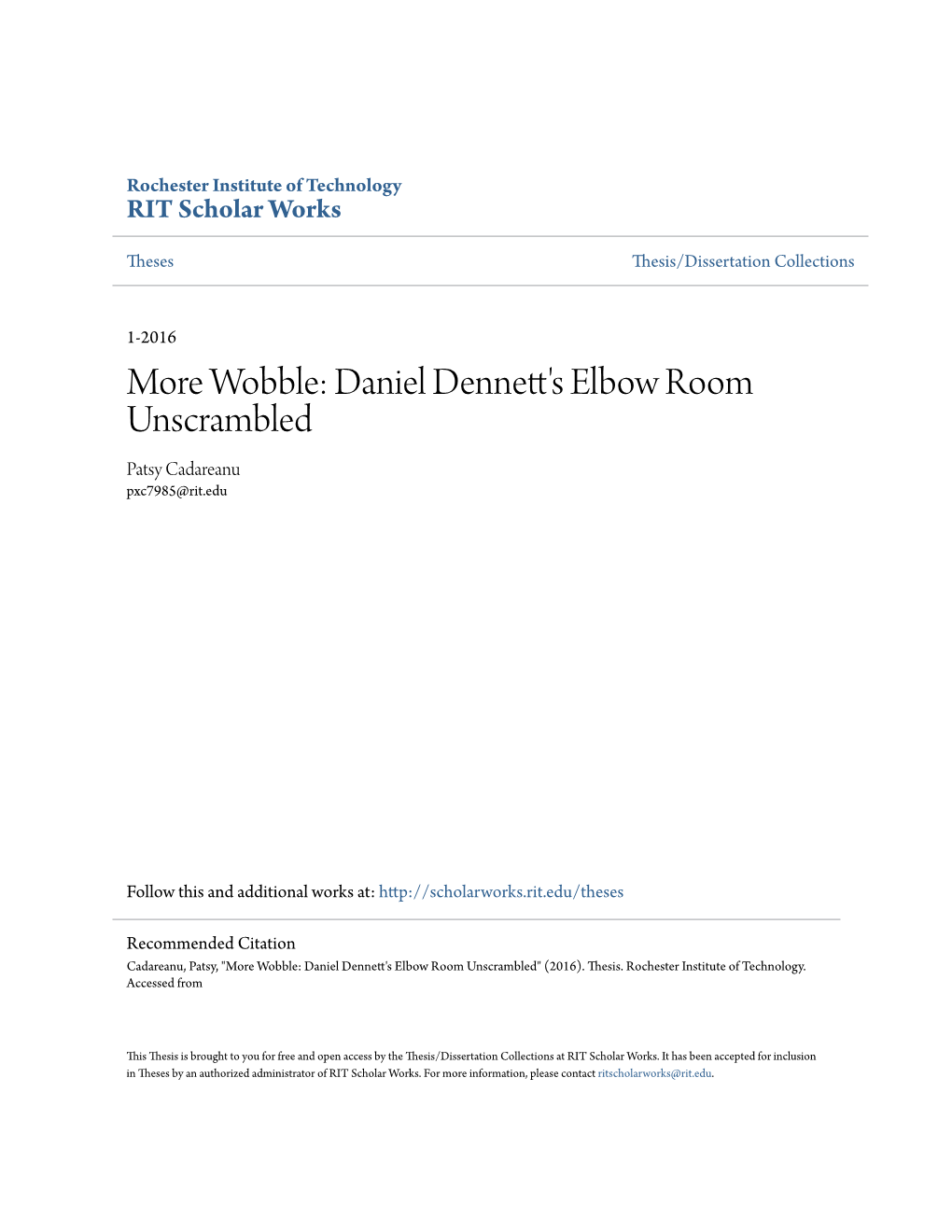 More Wobble: Daniel Dennett's Elbow Room Unscrambled Patsy Cadareanu Pxc7985@Rit.Edu