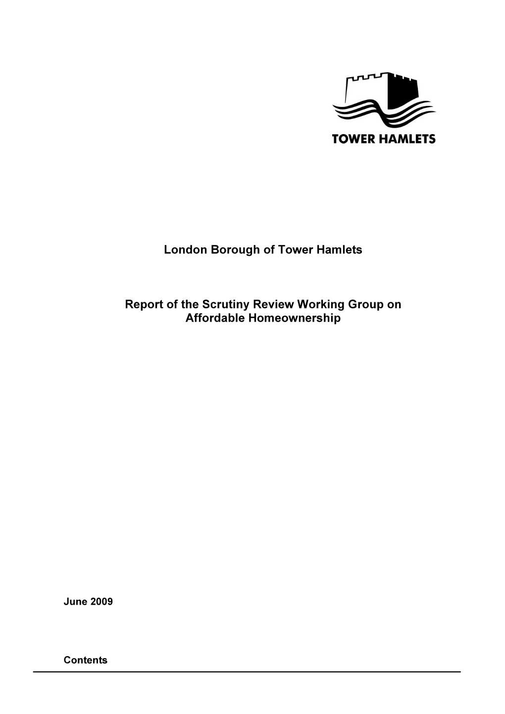 London Borough of Tower Hamlets Report of the Scrutiny Review