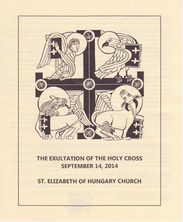 The Exultation of the Holy Cross September 14, 2014