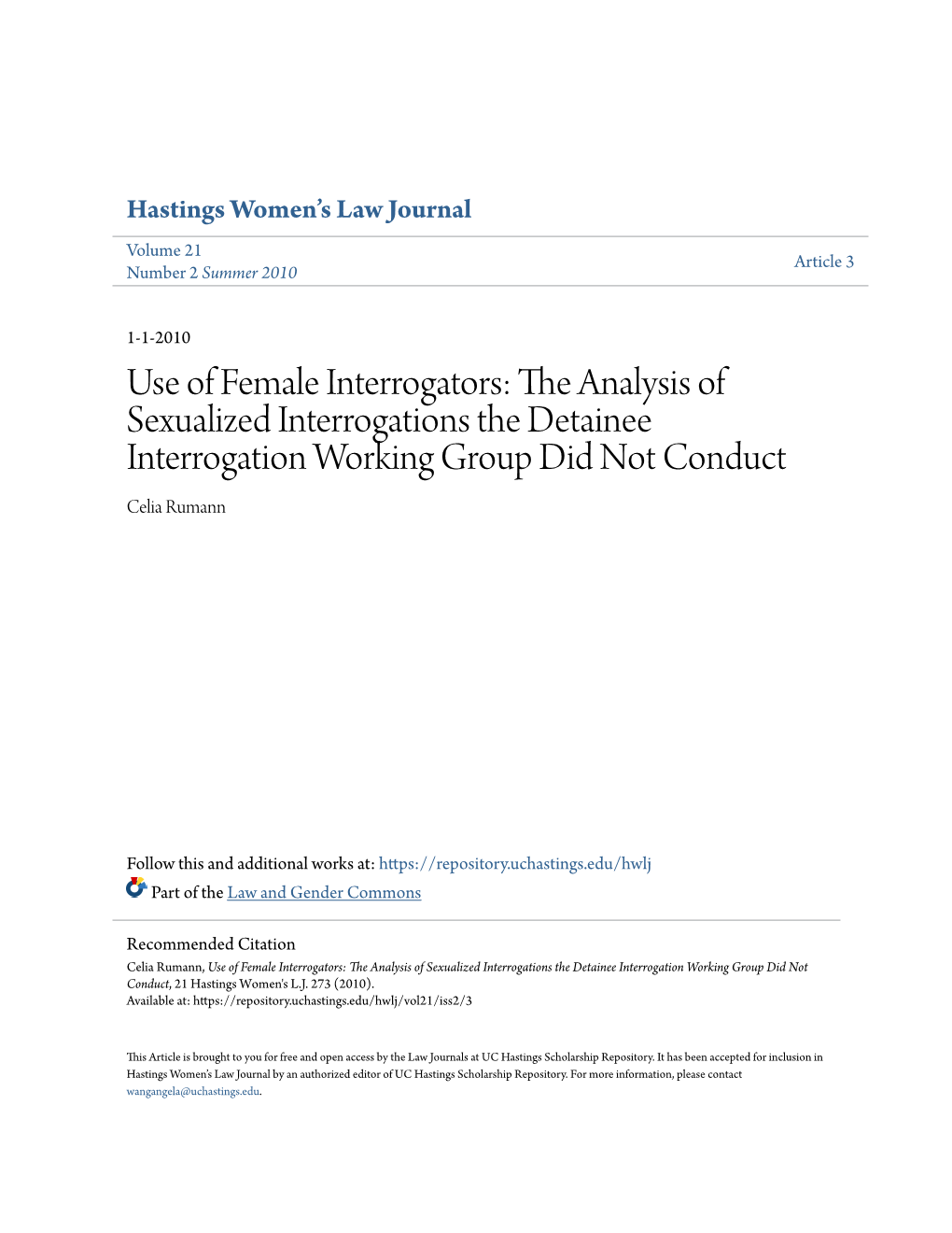 Use of Female Interrogators: the Analysis of Sexualized Interrogations the Detainee Interrogation Working Group Did Not Conduct Celia Rumann