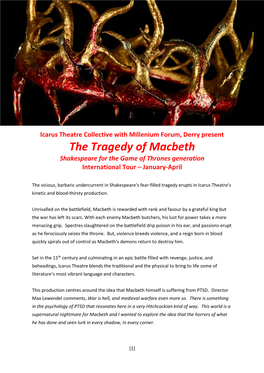 The Tragedy of Macbeth Shakespeare for the Game of Thrones Generation International Tour – January-April