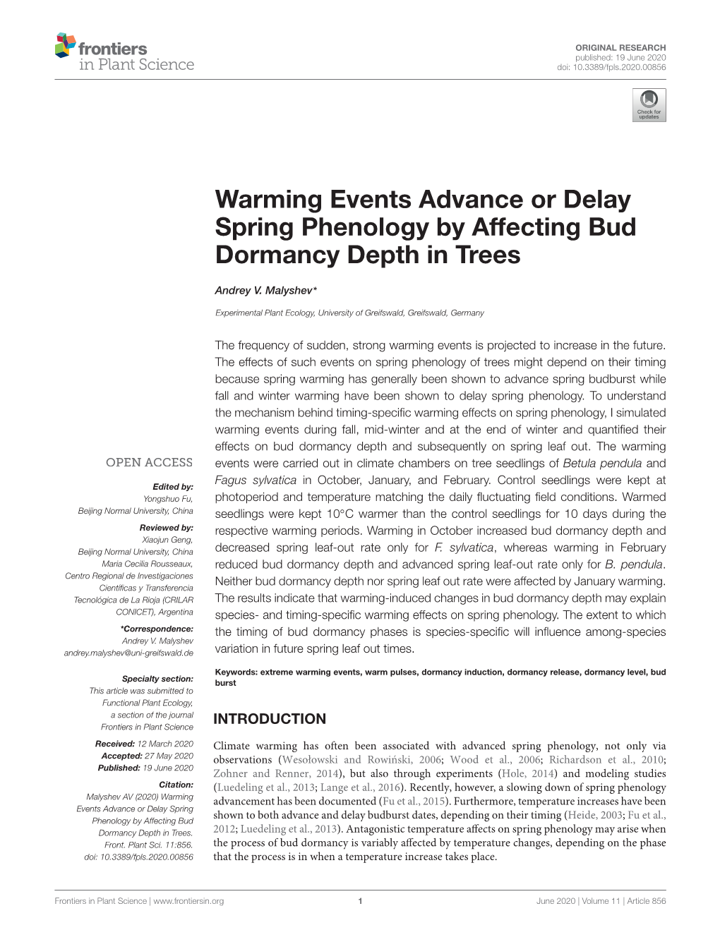 Warming Events Advance Or Delay Spring Phenology by Affecting Bud Dormancy Depth in Trees