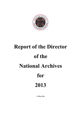 Report of the Director of the National Archives for 2013