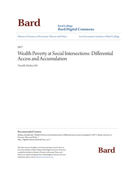 Wealth Poverty at Social Intersections: Differential Access and Accumulation Daniella Medina MS