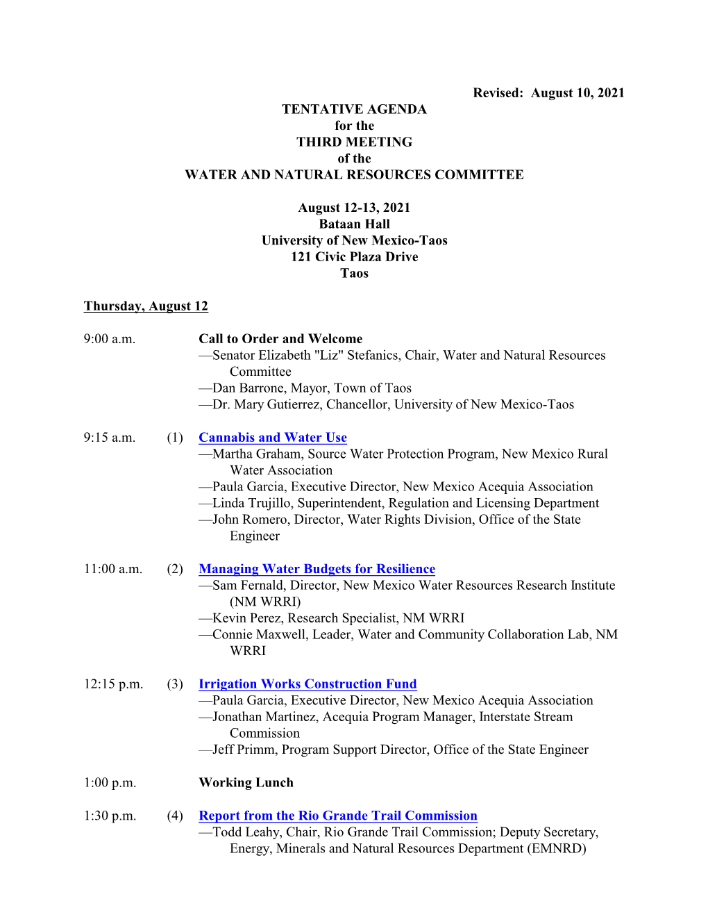 August 10, 2021 TENTATIVE AGENDA for the THIRD MEETING of the WATER and NATURAL RESOURCES COMMITTEE August 12-13, 2021