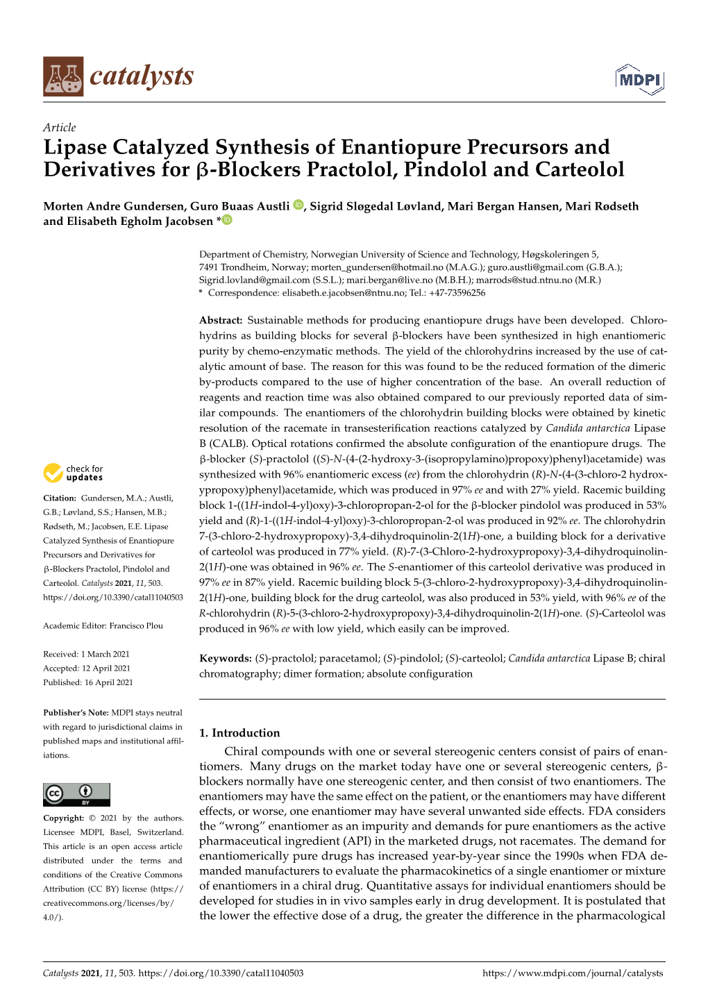 Lipase Catalyzed Synthesis of Enantiopure Precursors and Derivatives for Β-Blockers Practolol, Pindolol and Carteolol