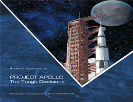 PROJECT APOLLO the Tough Decisions