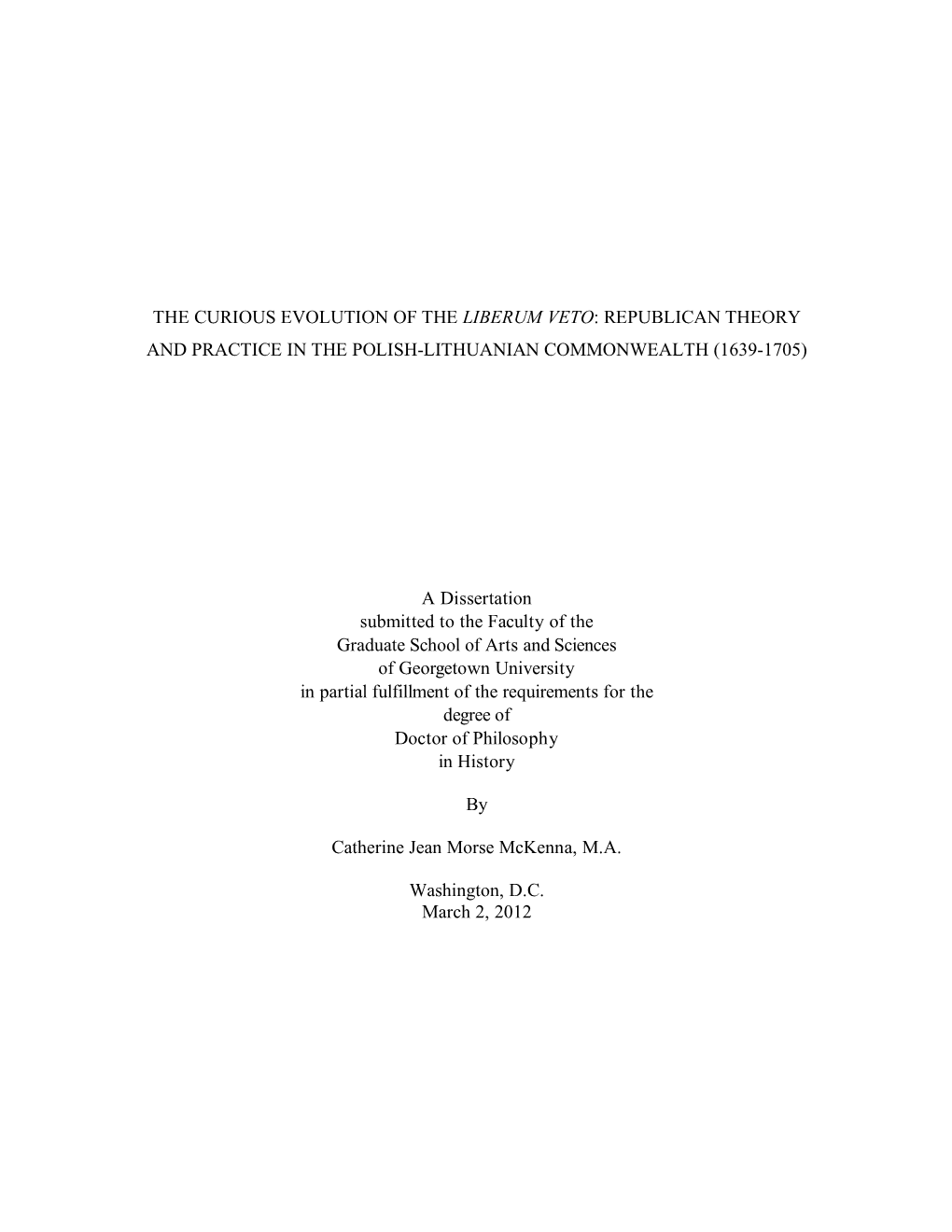 Liberum Veto: Republican Theory and Practice in the Polish-Lithuanian Commonwealth (1639-1705)