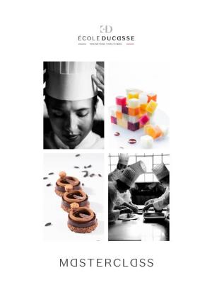 MASTERCLASS « I Have Always Run on My Vision of Culinary and Pastry Arts