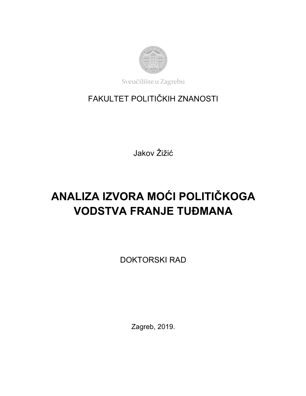 Analiza Izvora Moći Političkoga Vodstva Franje Tuđmana