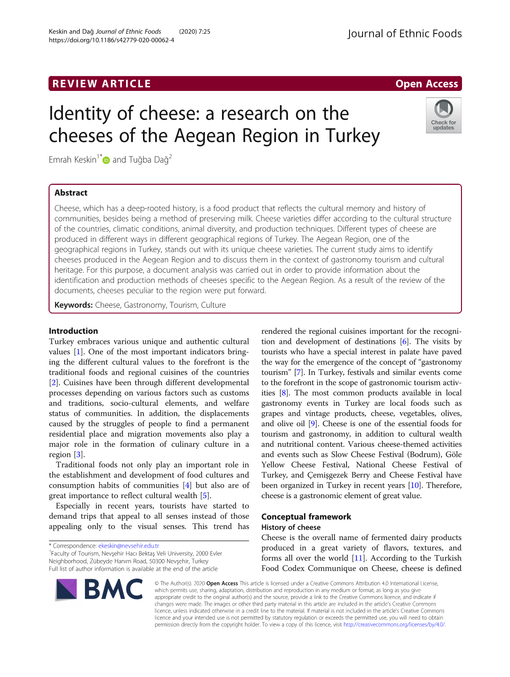 A Research on the Cheeses of the Aegean Region in Turkey Emrah Keskin1* and Tuğba Dağ2