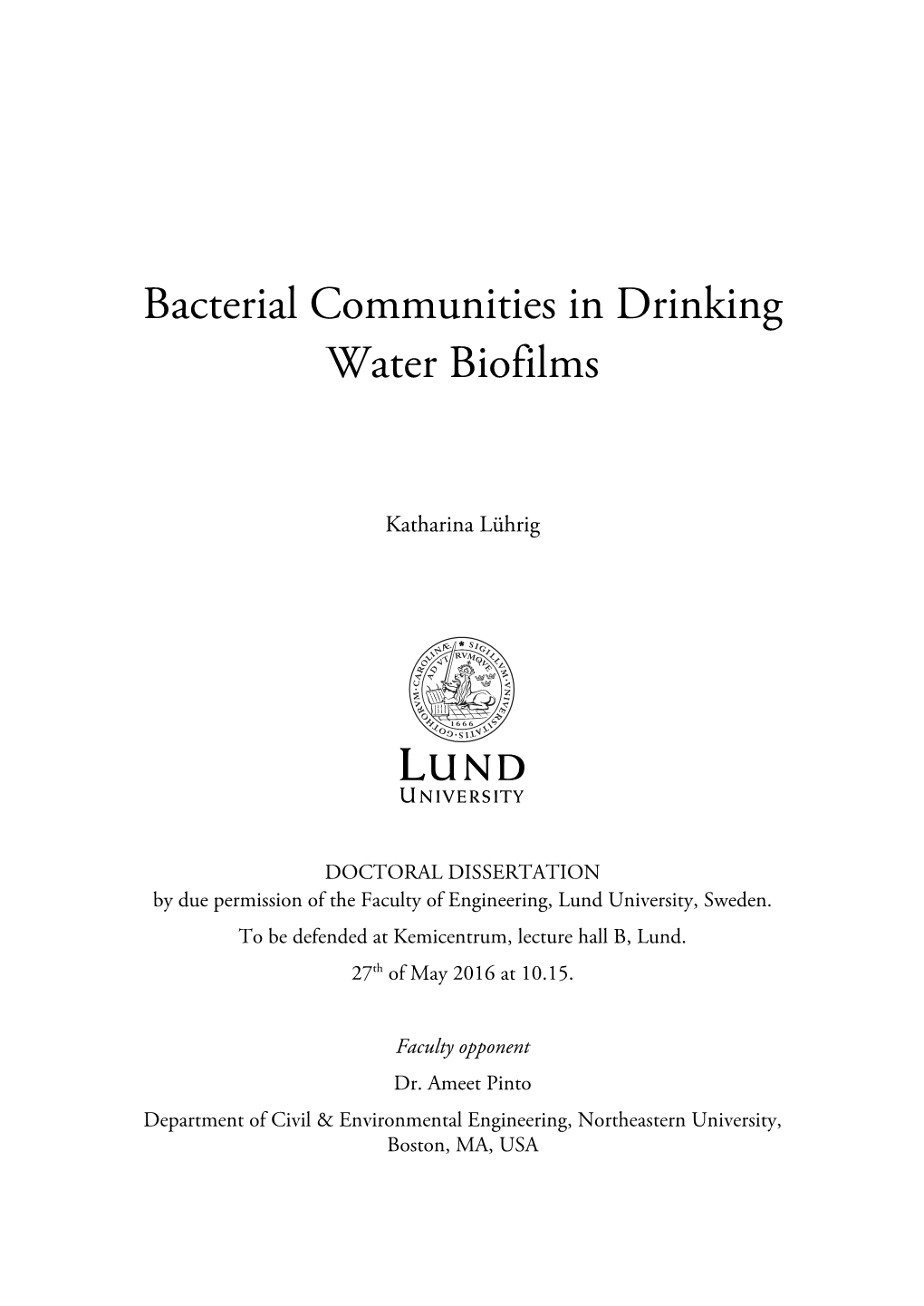 Bacterial Communities in Drinking Water Biofilms