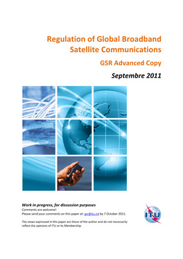 Regulation of Global Broadband Satellite Communications GSR Advanced Copy Septembre 2011