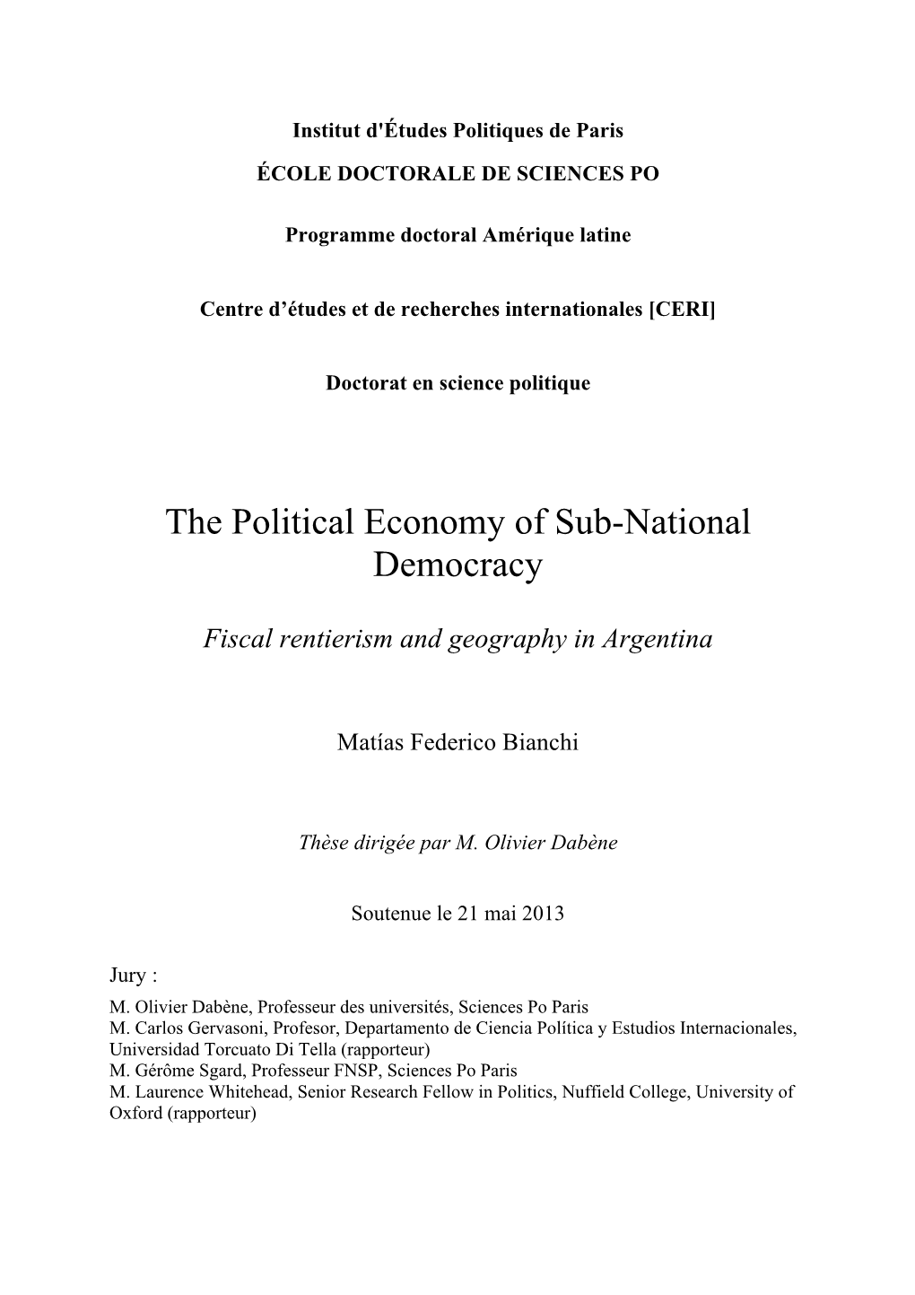 The Political Economy of Sub-National Democracy