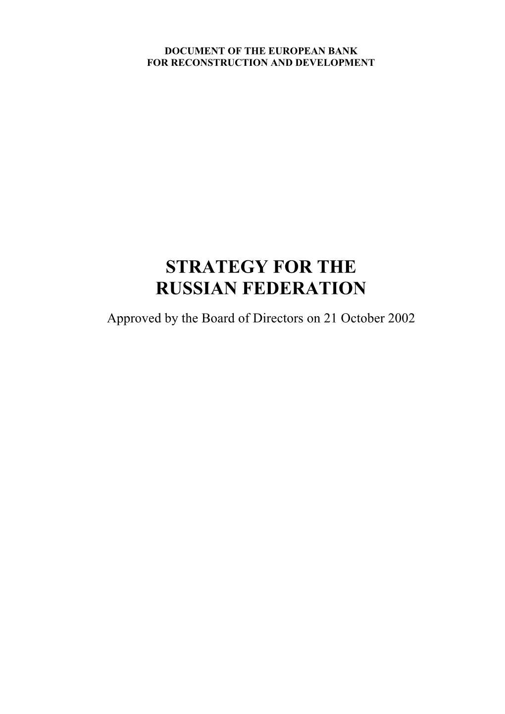 Strategy for the Russian Federation