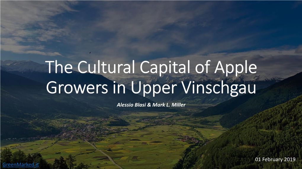 The Cultural Capital of Apple Growers in Upper Vinschgau Alessio Blasi & Mark L