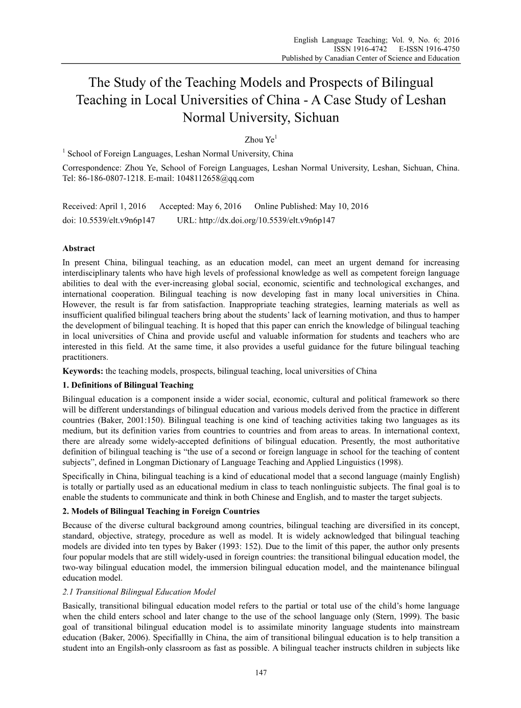 The Study of the Teaching Models and Prospects of Bilingual Teaching in Local Universities of China - a Case Study of Leshan Normal University, Sichuan
