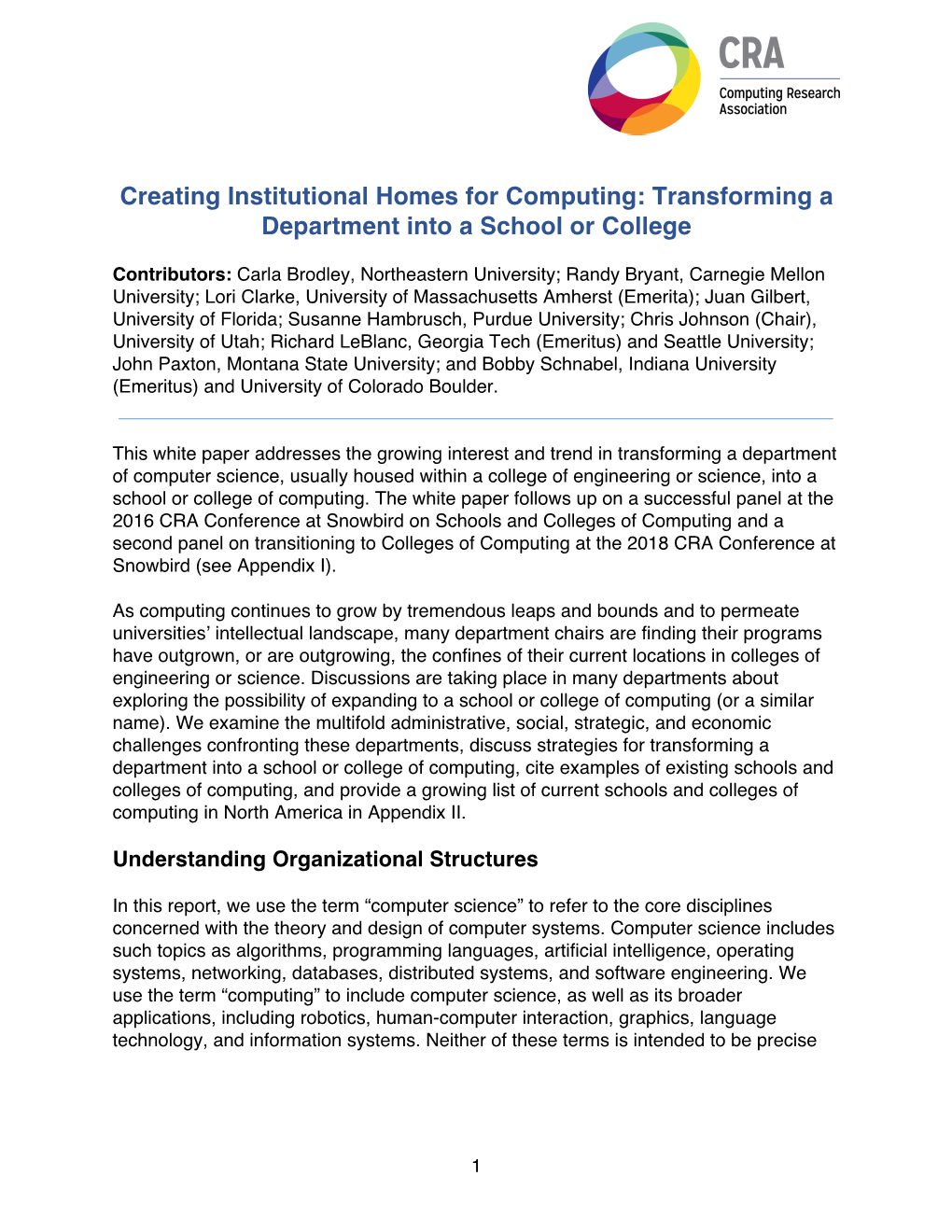 Creating Institutional Homes for Computing: Transforming a Department Into a School Or College