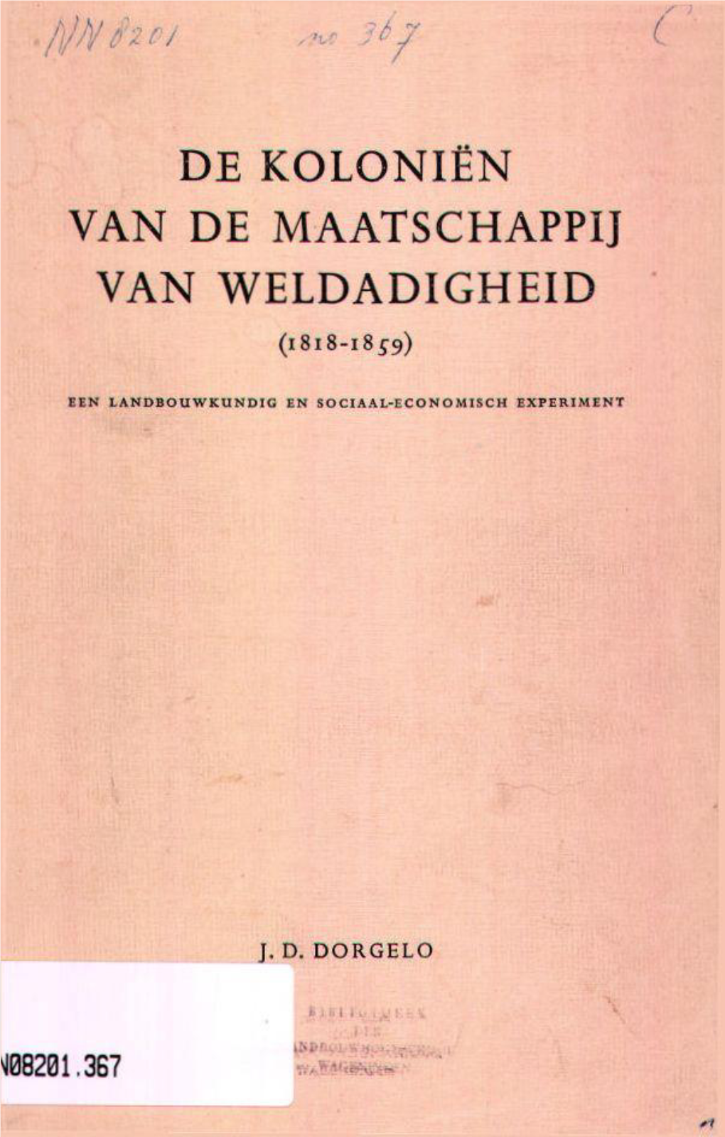 De Koloniën Van De Maatschappij Van Weldadigheid