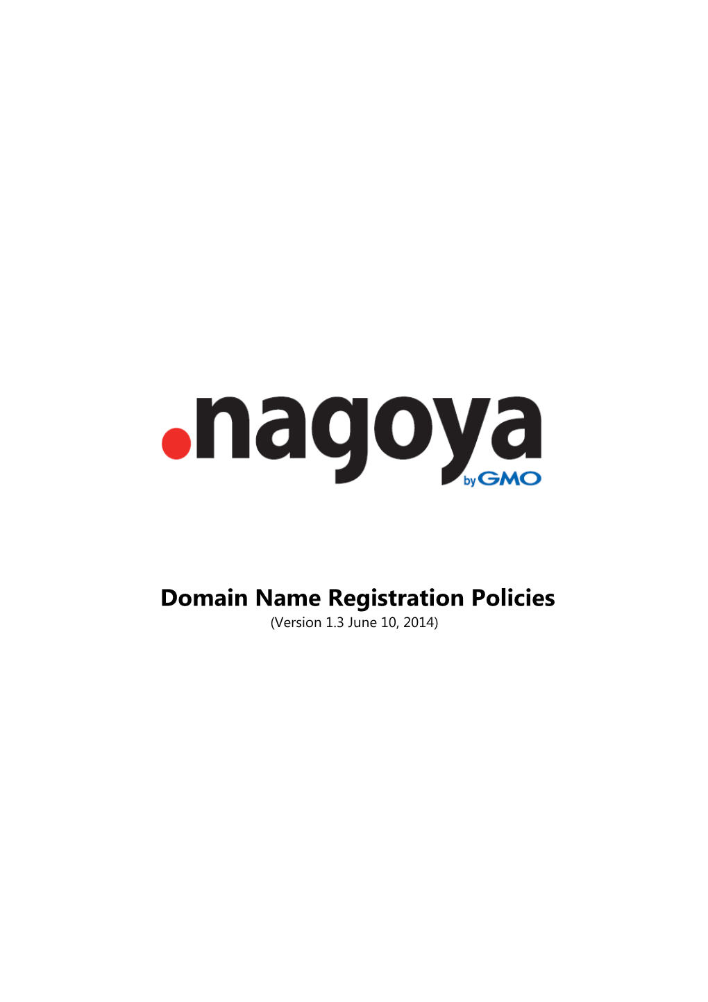 Nagoya Domain Name Registration Policies
