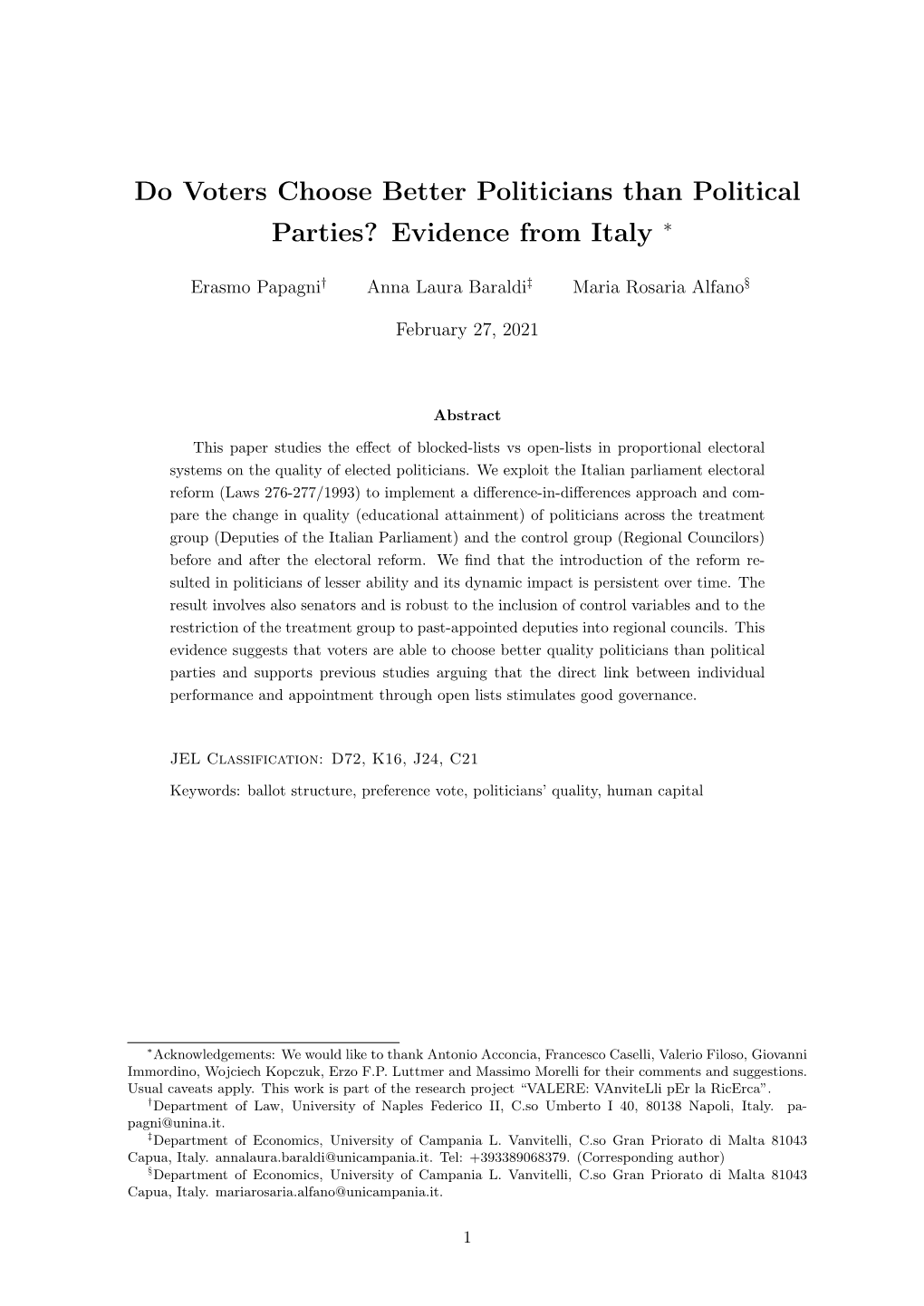 Do Voters Choose Better Politicians Than Political Parties? Evidence from Italy ∗