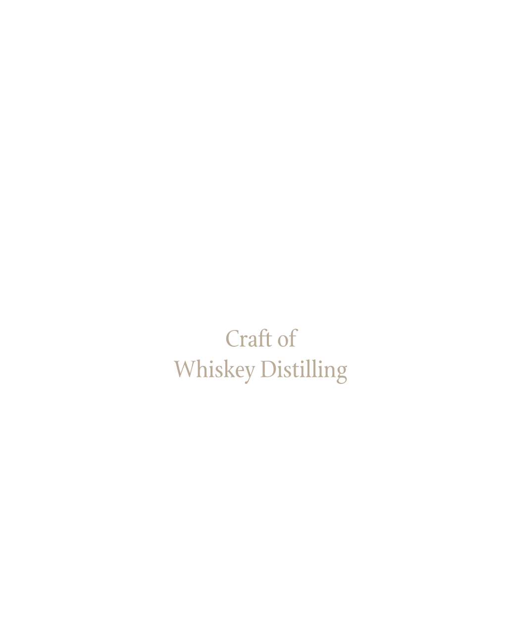 Craft of Whiskey Distilling