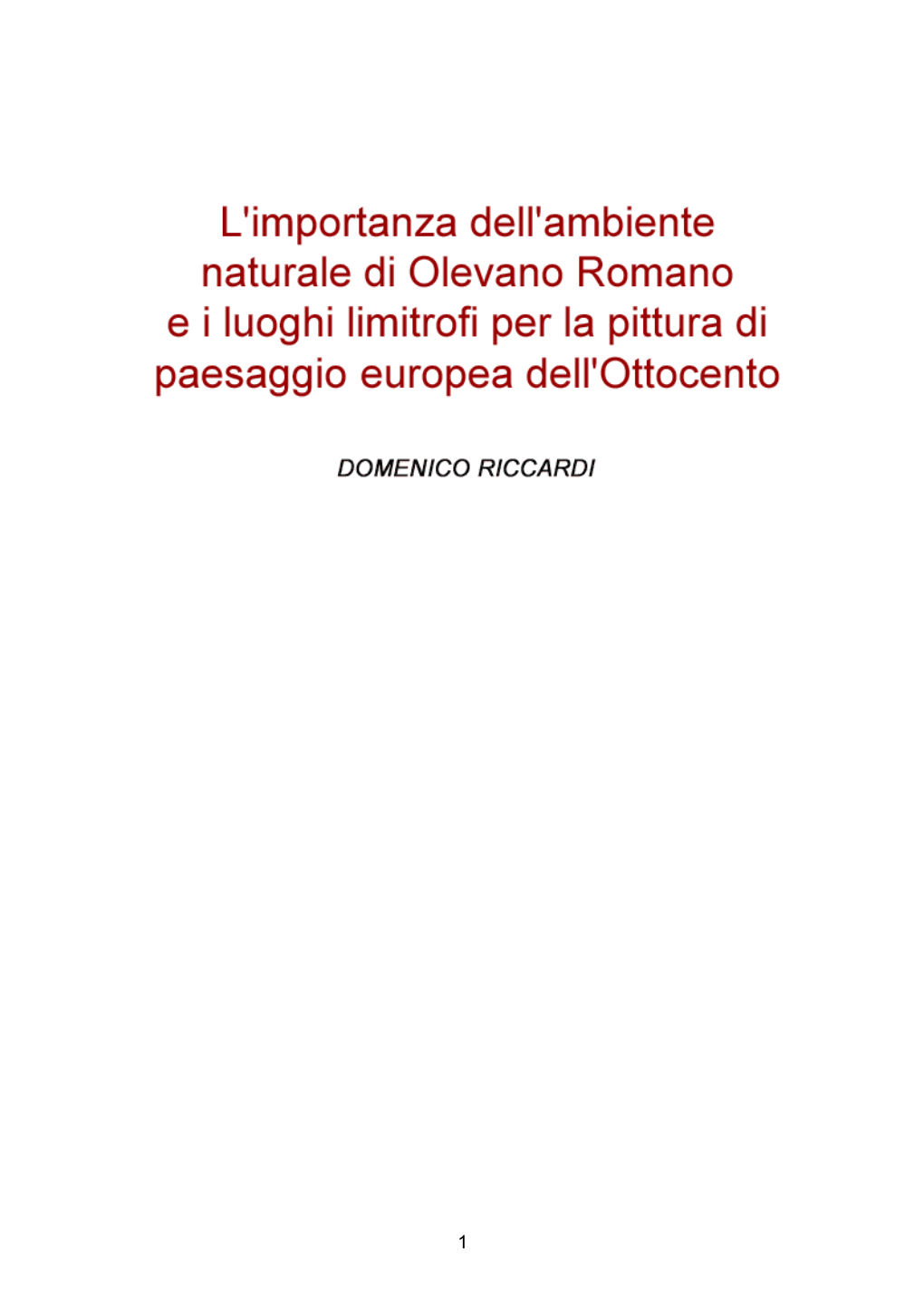 L'importanza Dell'ambiente Naturale Di Olevano Romano E Luoghi Limitrofi Per La Pittura Di Paesaggio Europea Dell'ottocen