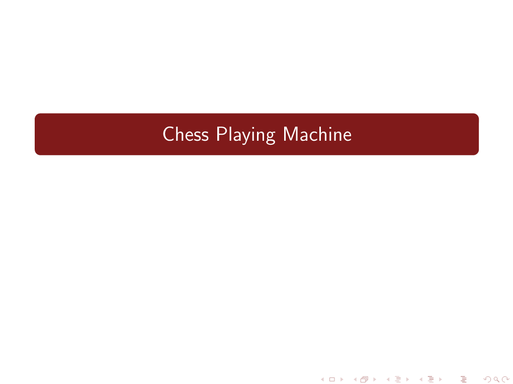 Chess Playing Machine Programming a Computer for Playing Chess