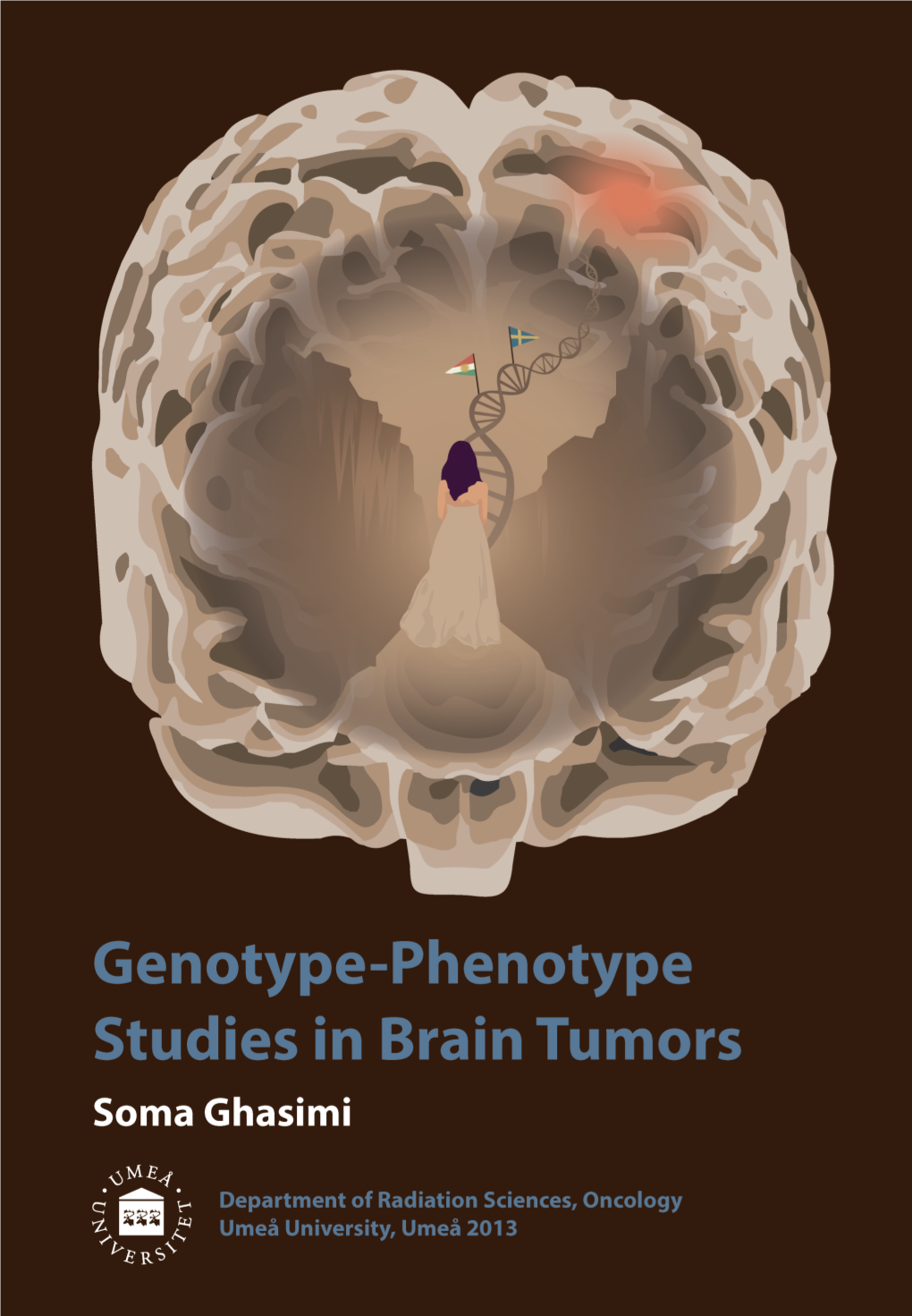 Genotype-Phenotype Studies in Brain Tumors