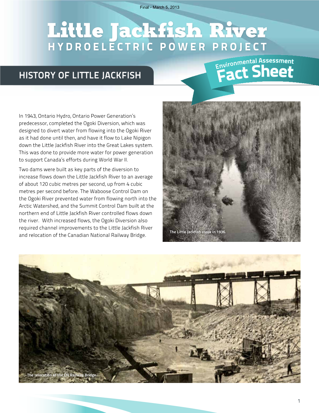 Little Jackfish River Hydroelectric Power Project History of Little Jackfish