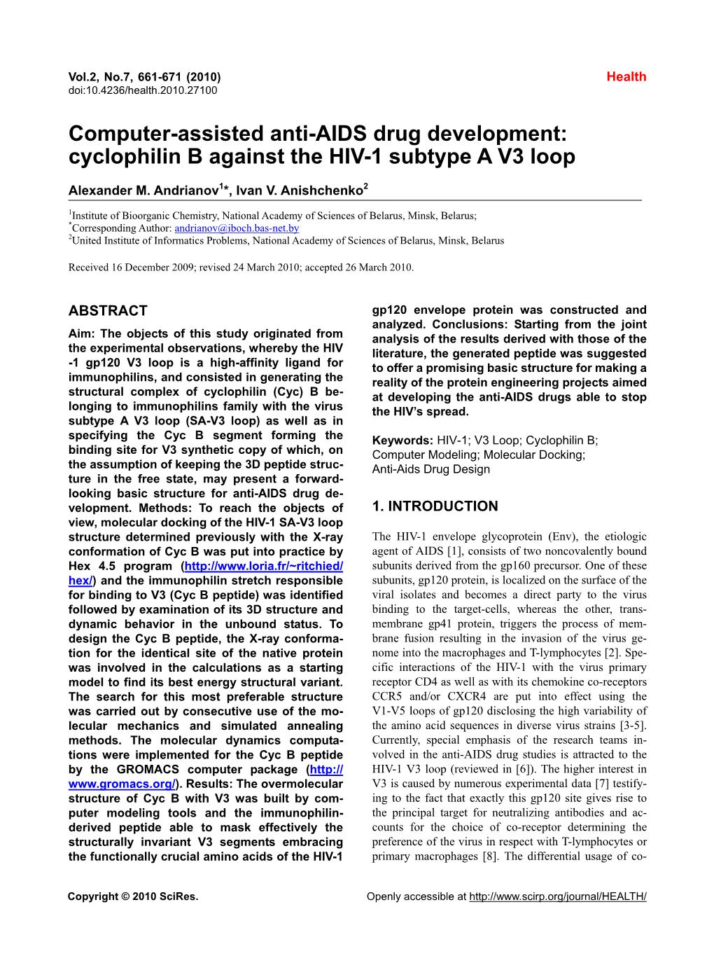 Computer-Assisted Anti-AIDS Drug Development: Cyclophilin B Against the HIV-1 Subtype a V3 Loop