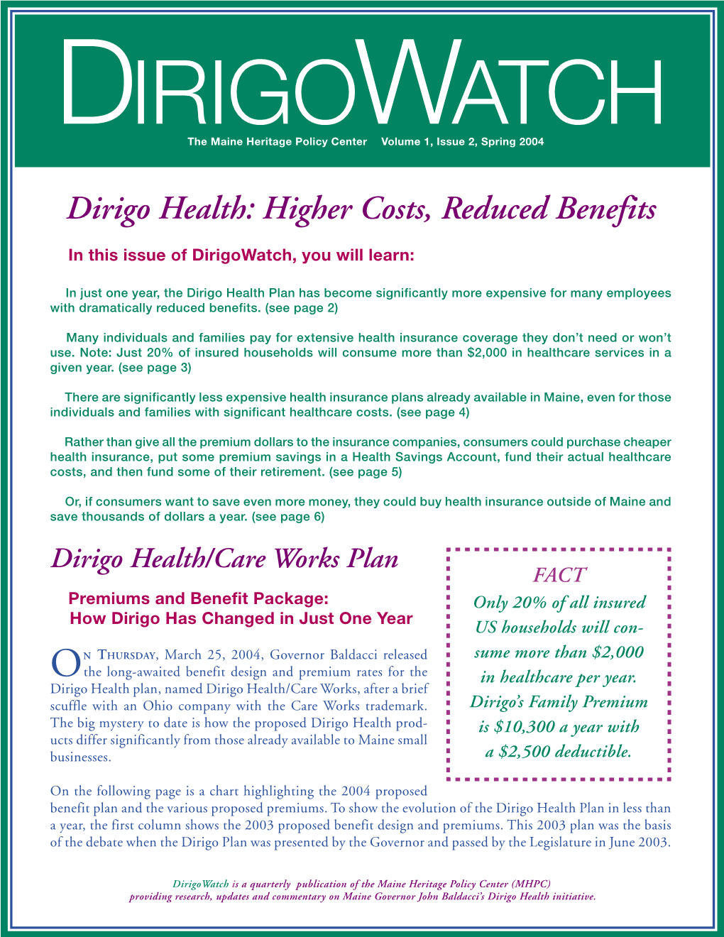 Dirigo Health: Higher Costs, Reduced Benefits