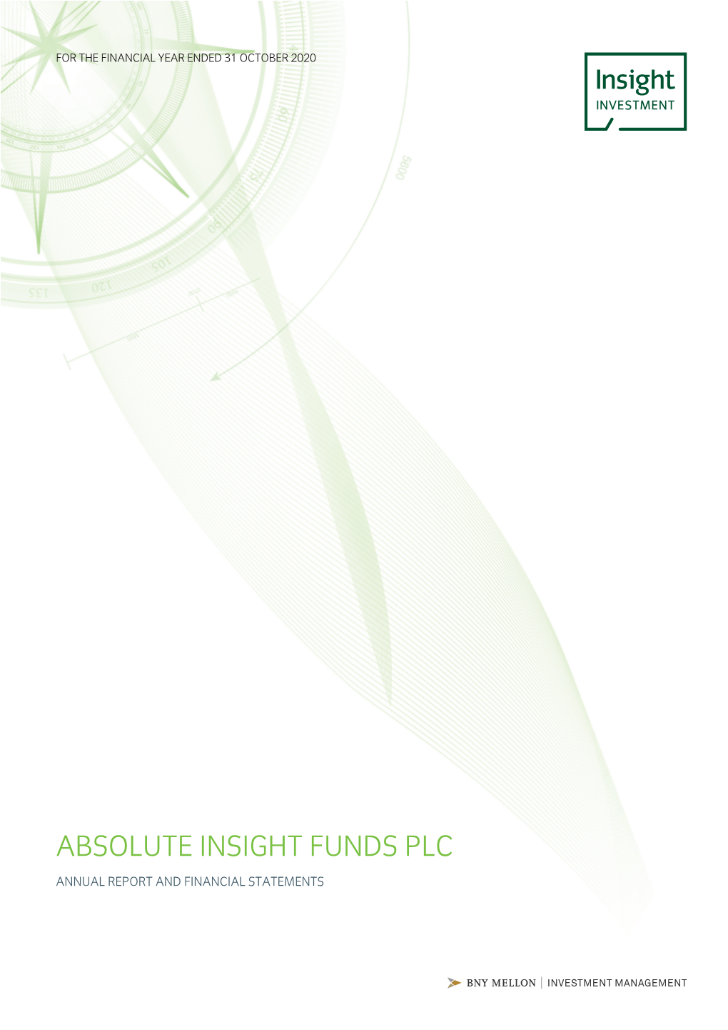 ABSOLUTE INSIGHT FUNDS PLC ANNUAL REPORT and FINANCIAL STATEMENTS Contents