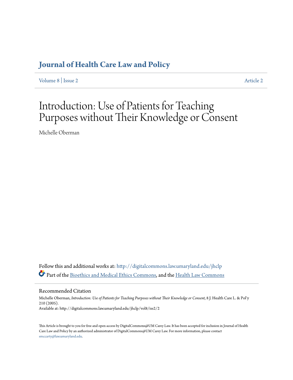 Use of Patients for Teaching Purposes Without Their Knowledge Or Consent Michelle Oberman