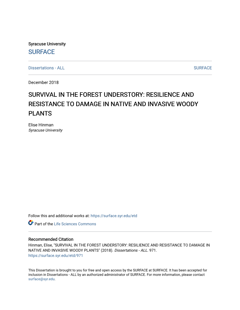 Survival in the Forest Understory: Resilience and Resistance to Damage in Native and Invasive Woody Plants