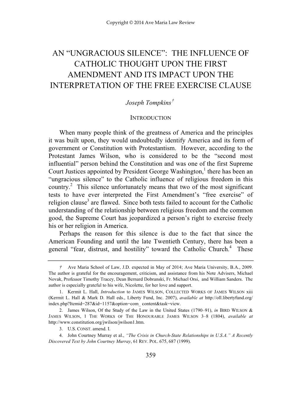 An “Ungracious Silence”: the Influence of Catholic Thought Upon the First Amendment and Its Impact Upon the Interpretation of the Free Exercise Clause