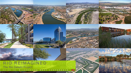RIO REIMAGINED INTRODUCTION Therio Rio REIMAGINED Salado Project Tempe Town Lake 02.06.18