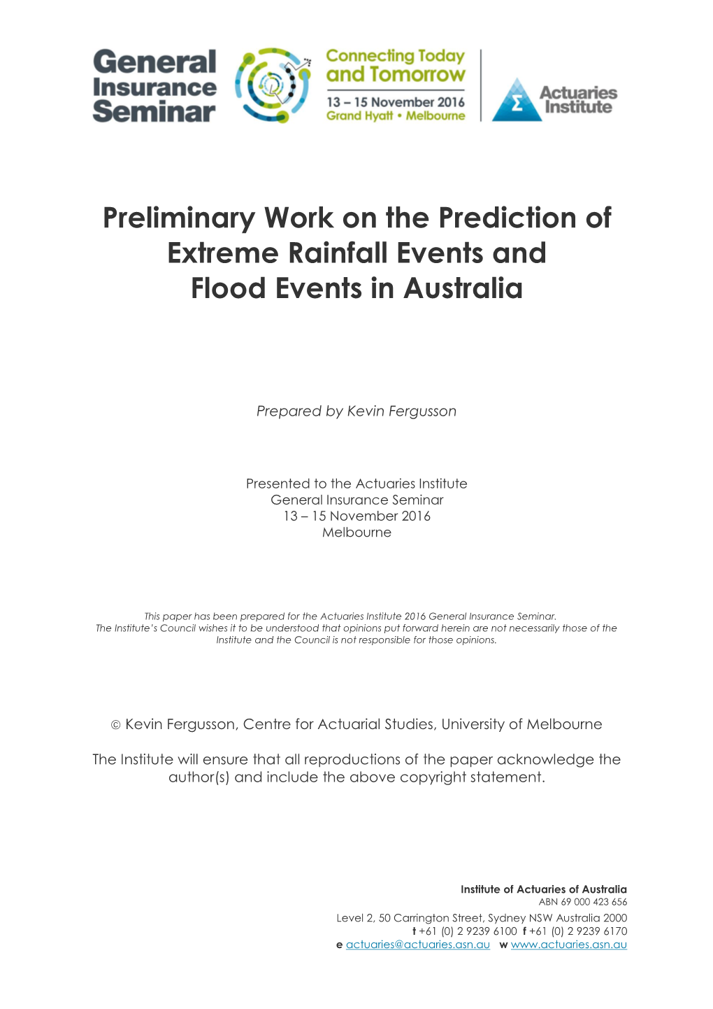 Preliminary Work on the Prediction of Extreme Rainfall Events and Flood Events in Australia