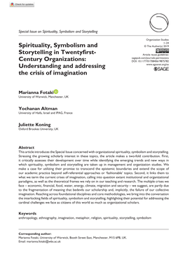 Spirituality, Symbolism and Storytelling Into Conversation, to Propose an Integrative Approach for Addressing These Issues in the Context of Organization Studies