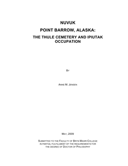 Nuvuk Point Barrow, Alaska: the Thule Cemetery and Ipiutak Occupation
