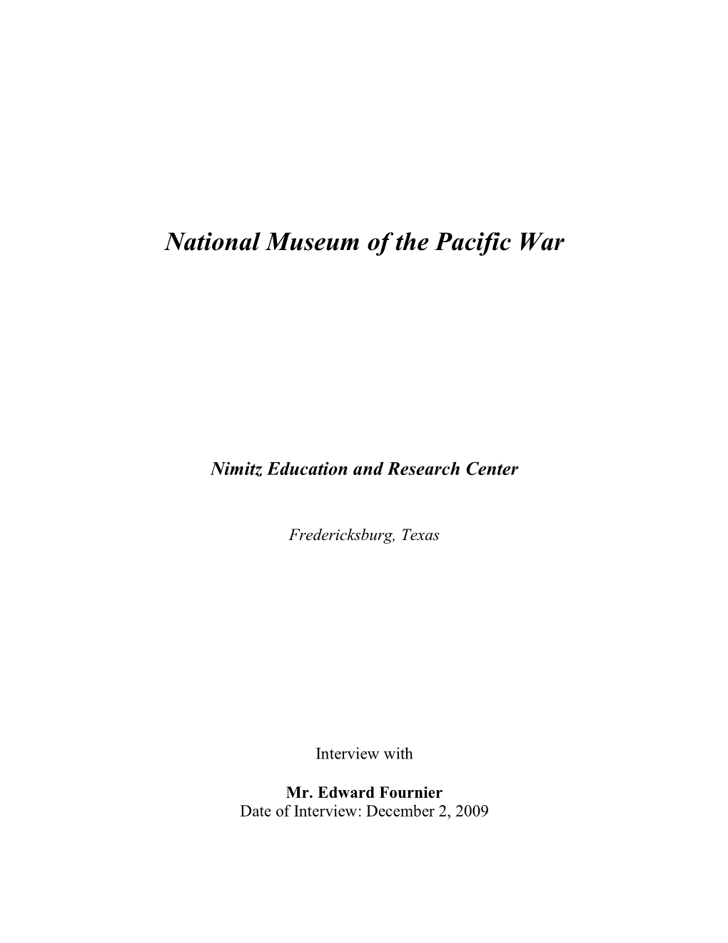 National Museum of the Pacific War Nimitz Education and Research