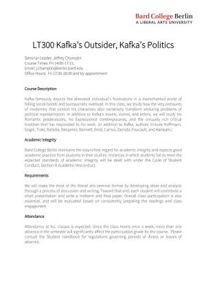 LT300 Kafka's Outsider, Kafka's Politics