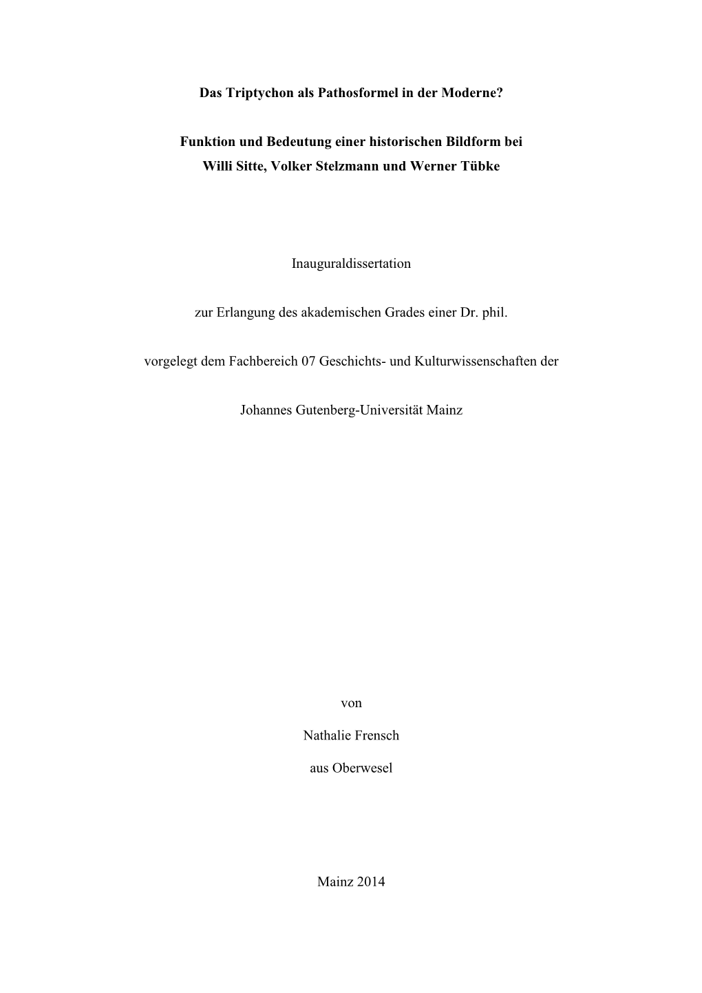 Das Triptychon Als Pathosformel in Der Moderne? Funktion Und Bedeutung Einer Historischen Bildform Bei Willi Sitte, Volker Stel