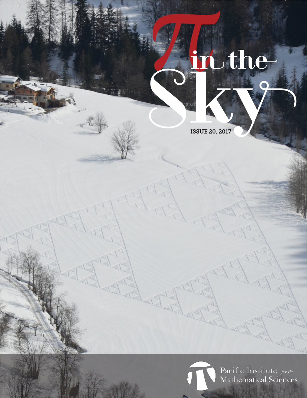 Pi in the Sky Table of Contents Issue 20, 2017 Welcome