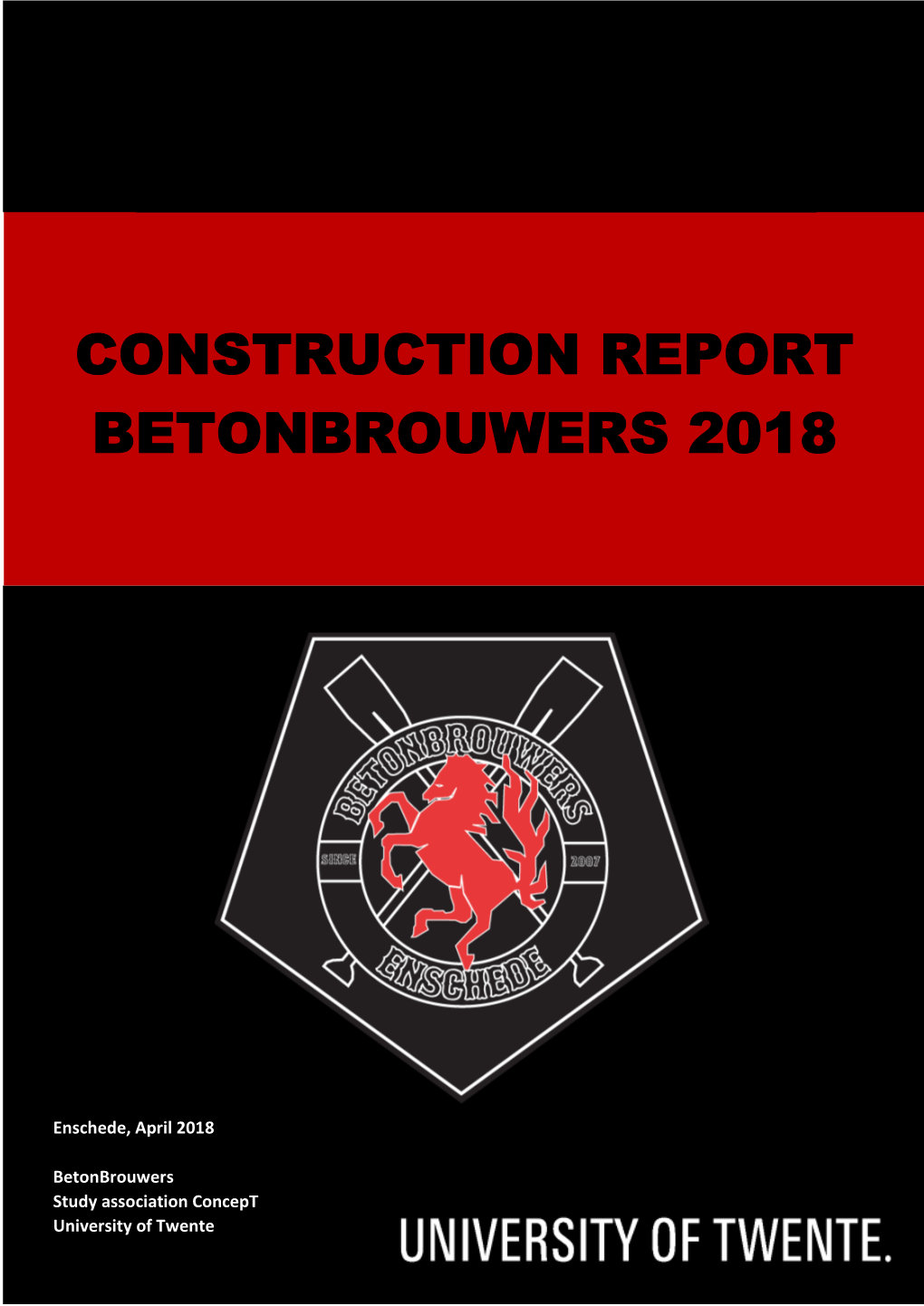 Construction Report Betonbrouwers 2018